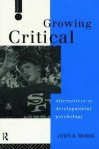 Growing Critical : Alternatives to Developmental Psychology (Critical Psychology)