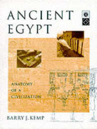 Ancient Egypt : Anatomy of a Civilization （Reprint）