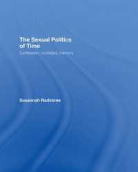 時間の性的政治学<br>The Sexual Politics of Time : Confession, Nostalgia, Memory