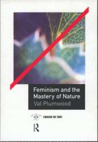 Feminism and the Mastery of Nature (Opening Out: Feminism for Today)
