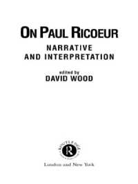 On Paul Ricoeur : Narrative and Interpretation (Warwick Studies in Philosophy and Literature)