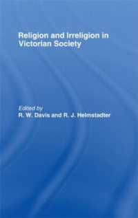 Religion and Irreligion in Victorian Society : Essays in Honor of R.K. Webb