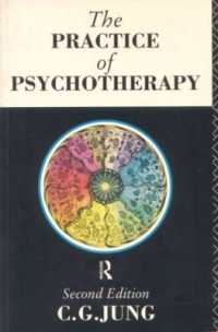 The Practice of Psychotherapy : Second Edition (Collected Works of C. G. Jung) （2ND）
