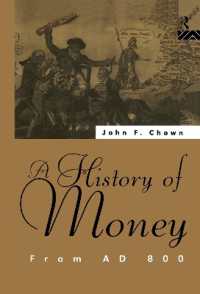 A History of Money : From AD 800