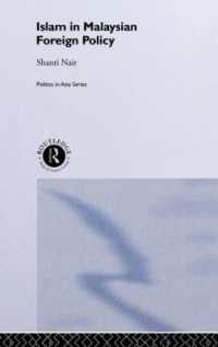 Islam in Malaysian Foreign Policy (Politics in Asia)
