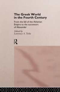 The Greek World in the Fourth Century : From the Fall of the Athenian Empire to the Successors of Alexander