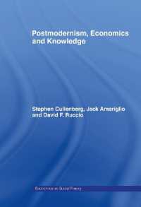 ポストモダニズム、経済学と知識<br>Post-Modernism, Economics and Knowledge (Economics as Social Theory)