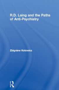 R.D. Laing and the Paths of Anti-Psychiatry (Makers of Modern Psychotherapy)