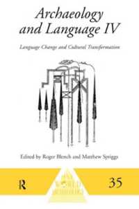 Archaeology and Language IV : Language Change and Cultural Transformation (One World Archaeology)