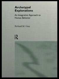 Archetypal Explorations : Towards an Archetypal Sociology