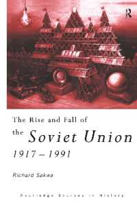 The Rise and Fall of the Soviet Union (Routledge Sources in History)