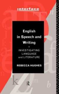 English in Speech and Writing : Investigating Language and Literature (Interface)