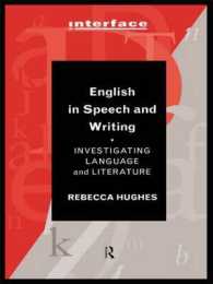 English in Speech and Writing : Investigating Language and Literature (Interface)