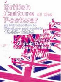 戦後の英国文化<br>British Culture of the Post-War : An Introduction to Literature and Society 1945-1999