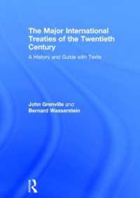 ２０世紀の主要国際条約（新版・全２巻）<br>The Major International Treaties of the Twentieth Century : A History and Guide with Texts