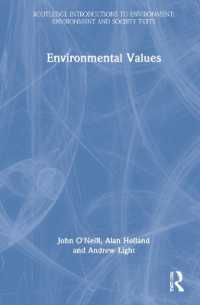 環境価値<br>Environmental Values (Routledge Introductions to Environment: Environment and Society Texts)