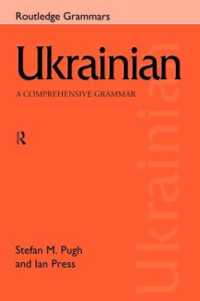 Ukrainian: a Comprehensive Grammar (Routledge Comprehensive Grammars)