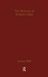 ジェイムズ・ミル　英領インド史　復刻版（全１０巻）<br>James Mill's History of British India (Making of Modern Asia)