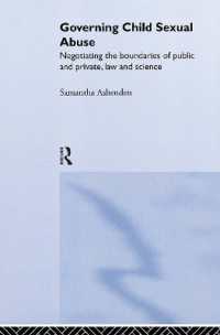 児童の性的虐待のガヴァナンス<br>Governing Child Sexual Abuse : Negotiating the Boundaries of Public and Private, Law and Science