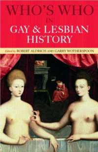 Who's Who in Gay and Lesbian History : From Antiquity to the Mid-Twentieth Century (Who's Who) （2ND）