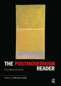 ポストモダニズム読本<br>The Postmodernism Reader : Foundational Texts (Routledge Readers in History)