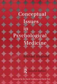 Conceptual Issues in Psychological Medicine （2ND）