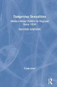 Dangerous Sexualities : Medico-Moral Politics in England since 1830 （2ND）
