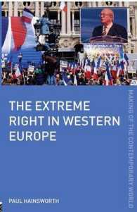 西欧の極右<br>The Extreme Right in Europe (The Making of the Contemporary World)