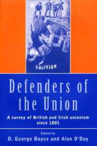 Defenders of the Union : A Survey of British and Irish Unionism since 1801