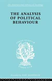 The Analysis of Political Behaviour (International Library of Sociology)