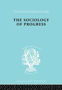 The Sociology of Progress (International Library of Sociology)