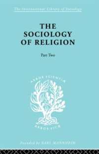 The Sociology of Religion Part Two (International Library of Sociology)