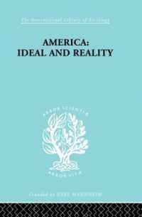 America - Ideal and Reality : The United States of 1776 in Contemporary Philosophy (International Library of Sociology)