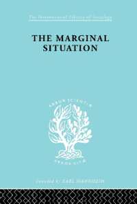 Marginal Situation Ils 112 (International Library of Sociology)