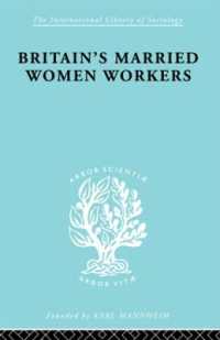 Britain's Married Women Workers : History of an Ideology (International Library of Sociology)