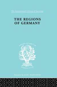 The Regions of Germany : A Geographical Interpretation (International Library of Sociology)