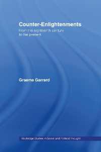 反啓蒙：ルソーからローティーまで<br>Counter-Enlightenments : From the Eighteenth Century to the Present (Routledge Studies in Social and Political Thought)