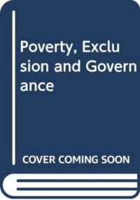 Poverty, Exclusion and Governance -- Hardback