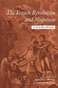 フランス革命とナポレオン：史料集<br>The French Revolution and Napoleon : A Sourcebook