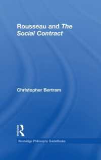 ルソー『社会契約論』<br>Routledge Philosophy GuideBook to Rousseau and the Social Contract (Routledge Philosophy Guidebooks)