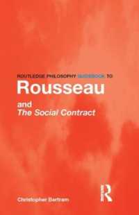 ルソー『社会契約論』<br>Routledge Philosophy GuideBook to Rousseau and the Social Contract (Routledge Philosophy Guidebooks)