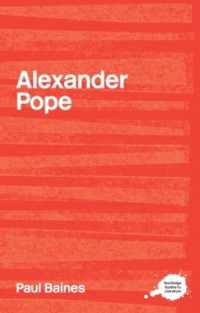 ポープ完全批評便覧<br>Alexander Pope (Routledge Guides to Literature)