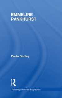 Emmeline Pankhurst (Routledge Historical Biographies)