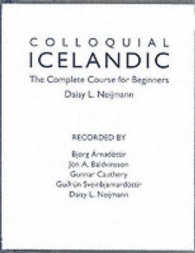 コロキアル・アイスランド語<br>Colloquial Icelandic (2-Volume Set) : The Complete Course for Beginners (Colloquial Series (Cd))