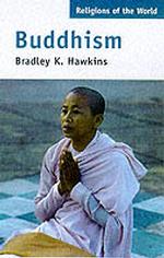 Buddhism (Religions of the World S.) -- Paperback
