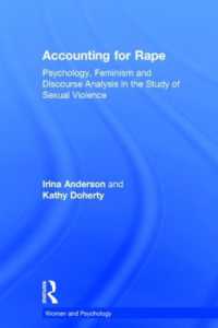 レイプの説明：心理学、フェミニズムとディスコース分析<br>Accounting for Rape : Psychology, Feminism and Discourse Analysis in the Study of Sexual Violence (Women and Psychology)