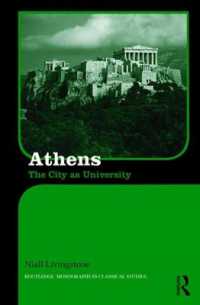 Athens : The City as University (Routledge Monographs in Classical Studies)