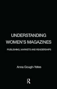 女性雑誌を理解する<br>Understanding Women's Magazines : Publishing, Markets and Readerships in Late-Twentieth Century Britain