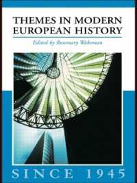 ヨーロッパ現代史の諸主題<br>Themes in Modern European History since 1945 (Themes in Modern European History Series)