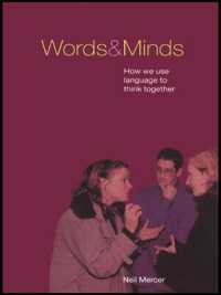 Words and Minds : How We Use Language to Think Together